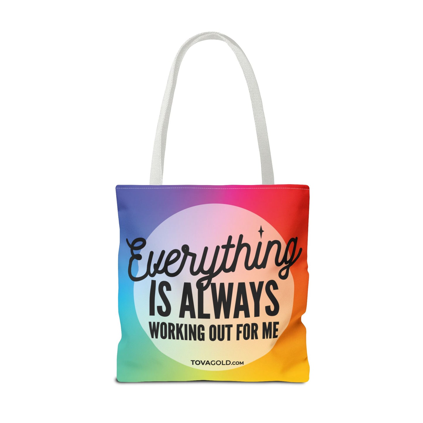 Everything Is Always Working Out For Me Tote BagTote Bag